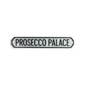 Antiqued Wooden "Prosecco Palace" Wall Sign
