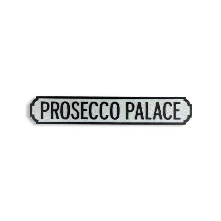 Antiqued Wooden "Prosecco Palace" Wall Sign